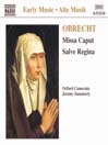 OBRECHT: Missa Caput / Salve Regina